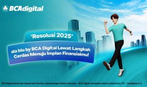 Wujudkan Impian Finansialmu Bersama Resolusi 2025 ala blu by BCA Digital.(ist) Portalkota.id